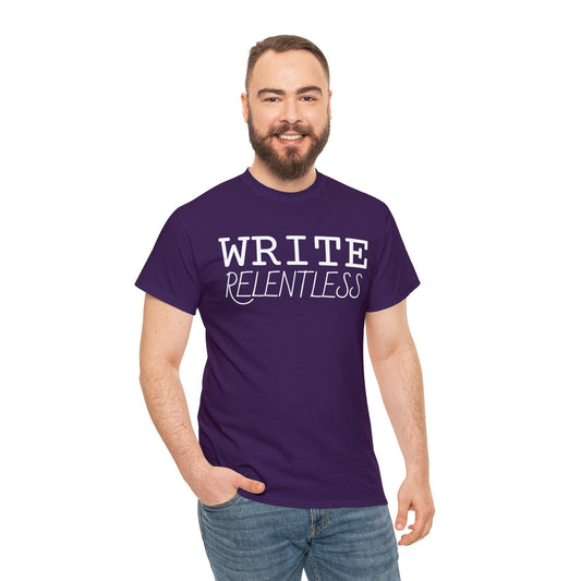 Write Relentless t-shirt
