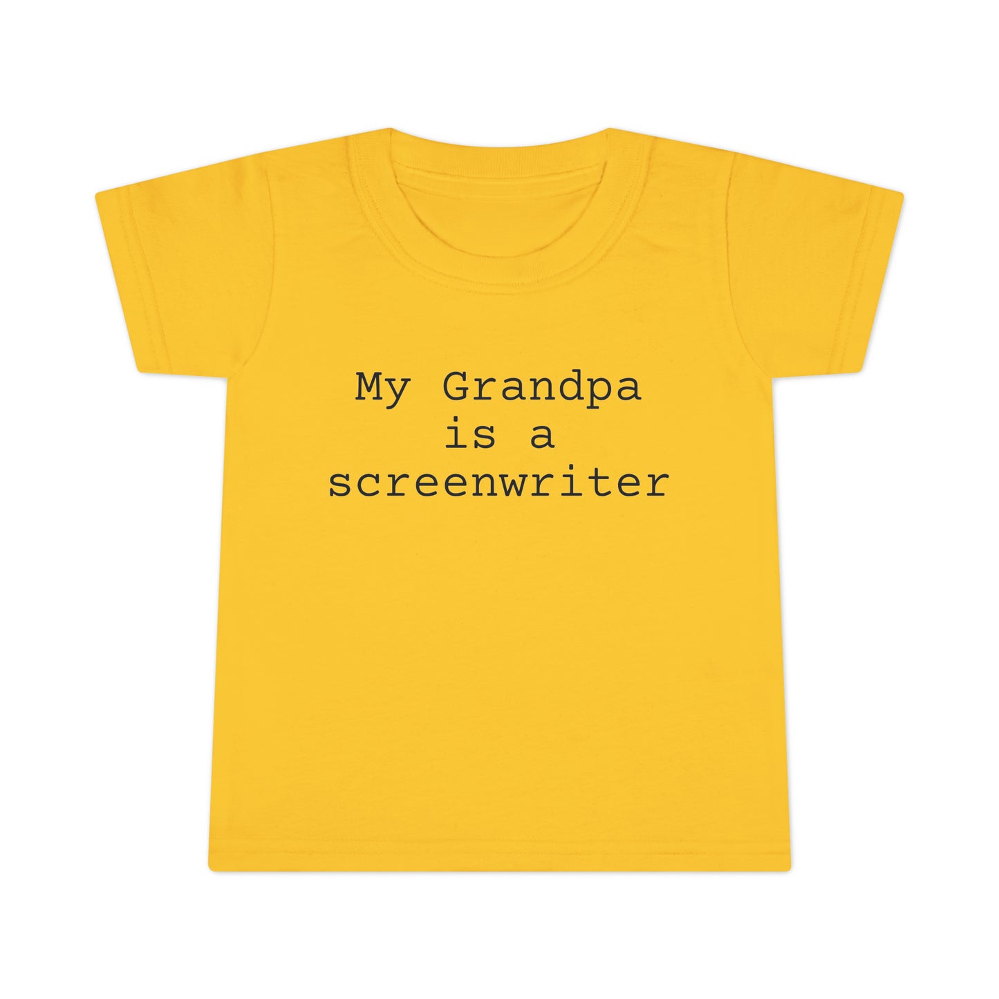 My Grandpa is a Screenwriter Toddler T-shirt
