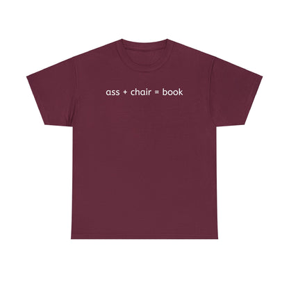 Ass + chair = book t-shirt