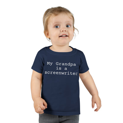 My Grandpa is a Screenwriter Toddler T-shirt