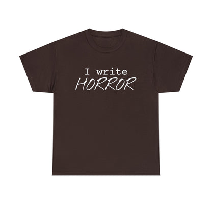 I write HORROR t-shirt
